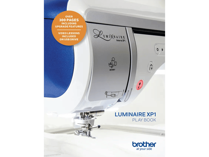 Brother Luminaire XP1 sewing machine with Disney embroidery designs and instructional play book