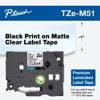 Brother TZe-M51 label tape cartridge with black print on matte clear, 1-inch width